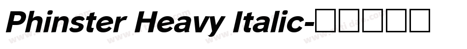 Phinster Heavy Italic字体转换